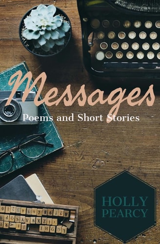 Messages Poems and Short Stories