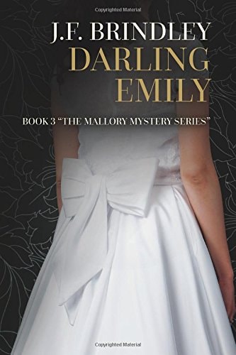 Darling Emily Book 3 "The Mallory Mystery Series"