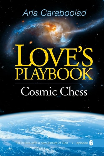 Love's Playbook #6 Cosmic Chess