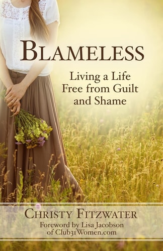 Blameless Living a Life Free from Guilt and Shame