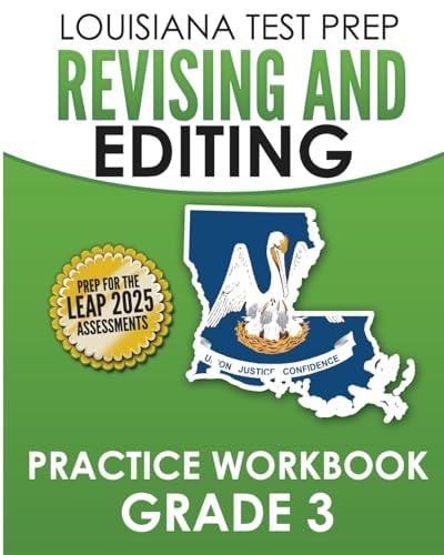 LOUISIANA TEST PREP Revising and Editing Practice Workbook Grade 3 Develops Language, Vocabulary, and Writing Skills