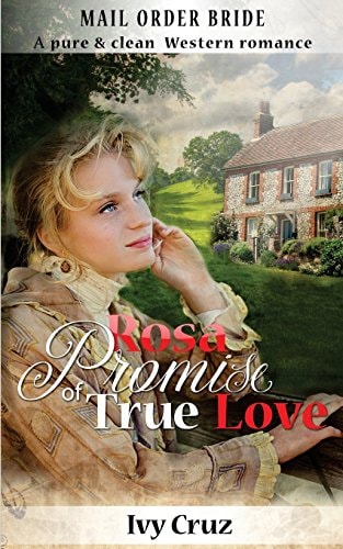 Mail Order Bride Promise of True Love