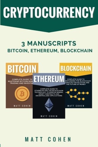 Cryptocurrency 3 Manuscripts - Bitcoin, Ethereum, Blockchain