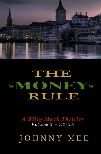 The Money Rule A Billy Mack Thriller