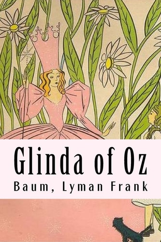 Glinda of Oz The Oz Books #14