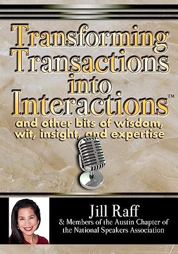 Transforming Transactions Into Interactions(tm) How to Increase Revenue, Ratings and Repeat Customers