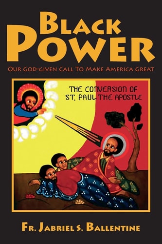 Black Power Our God-Given Call to Make America Great