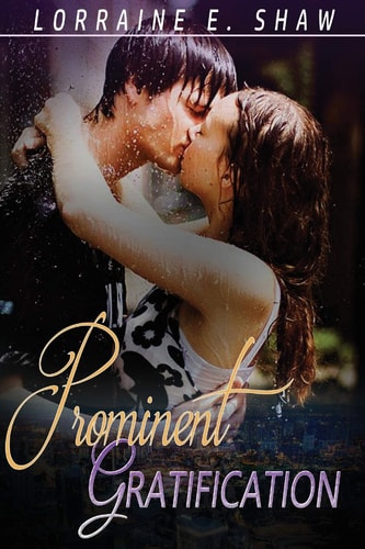 Prominent Gratification