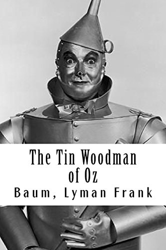 The Tin Woodman of Oz The Oz Books #12
