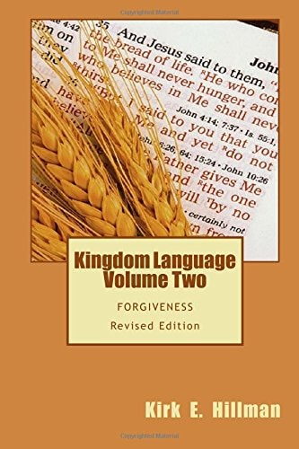Kingdom Language Volume Two - Forgiveness