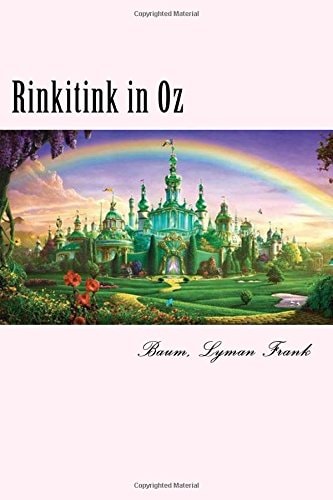 Rinkitink in Oz The Oz Books #10