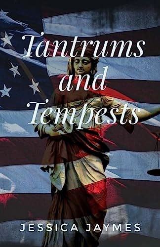 Tantrums and Tempests