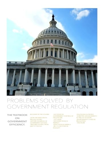 Problems Solved By Government Regulation The Textbook on Government Efficiency