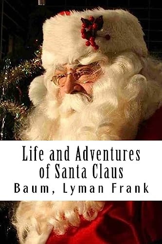 Life and Adventures of Santa Claus