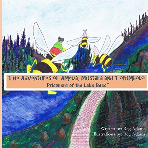2 The Adventures of Amelia, Mustafa and Torumbolo Prisoners of the Lake Bees