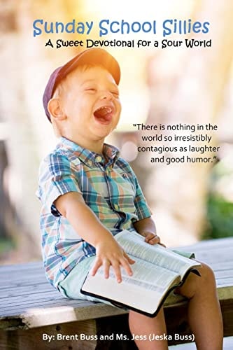 Sunday School Sillies A Sweet Devotional for a Sour World