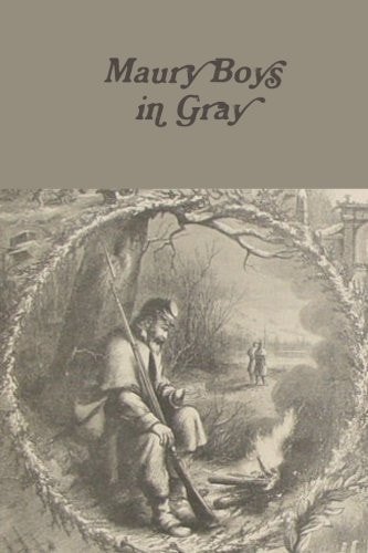 Maury Boys in Gray Witness to War