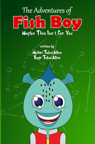 The Adventures Of Fishboy Maybe, This Isn't For You