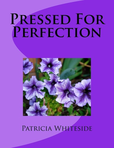 Pressed For Perfection