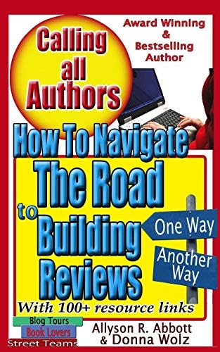 How to Navigate the Road to Building Reviews A 'Go To' Handbook for All Authors