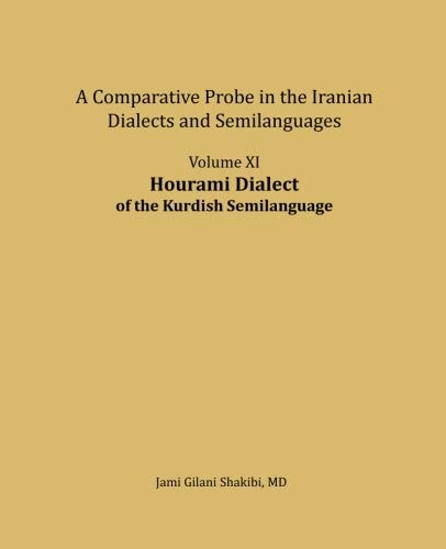 Hourami Dialect A Comparative Probe in The Iranian Dialects and Semi-languages