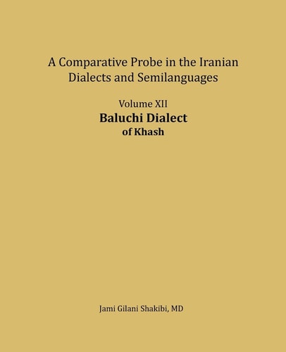 Baluchi Dialect A Comparative Probe in The Iranian Dialects and Semi-languages