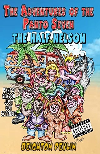 The Adventures of the Panto Seven The Half Nelson