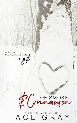 Of Smoke and Cinnamon A Christmas Story