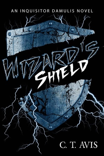 Wizard's Shield An Inquisitor Damulis Novel