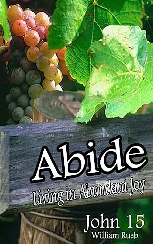 Abide Lessons From the Vineyard