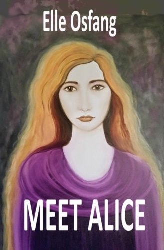 Meet Alice ... a Story of Courage