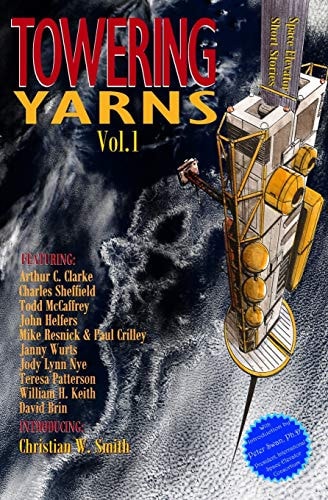 Towering Yarns Space Elevator Short Stories