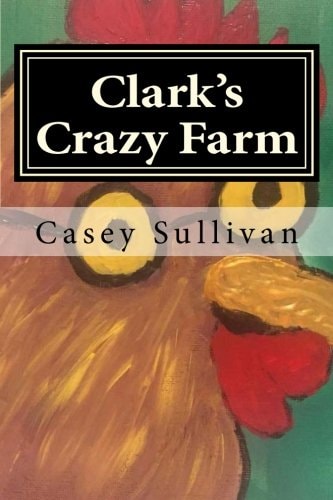 Clark's Crazy Farm