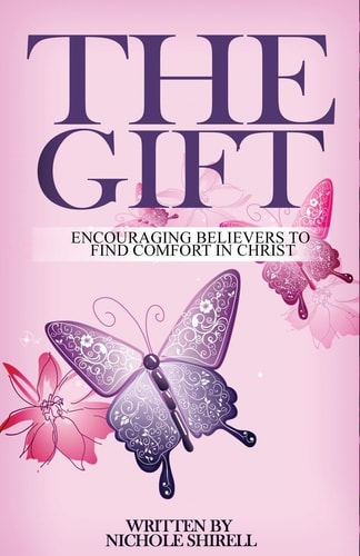 The Gift Encouraging Believers to Find Comfort in Christ