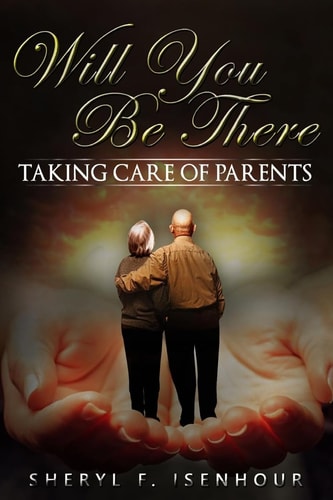 Will You Be There Taking Care of Parents