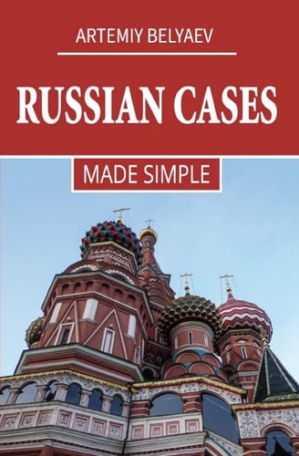 Russian Cases Made Simple