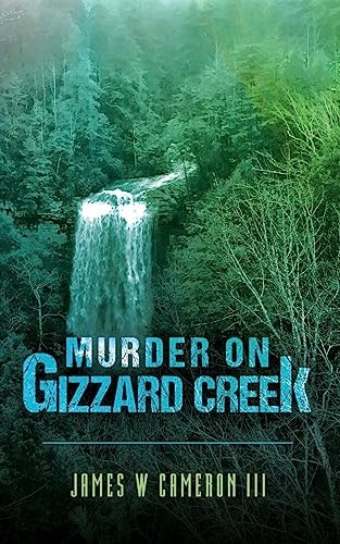 Murder on Gizzard Creek