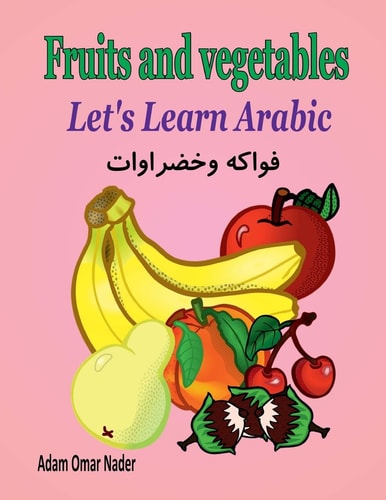 Let's Learn Arabic Fruits and Vegetables