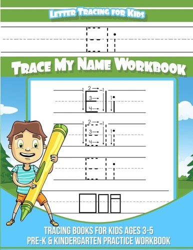 Letter Tracing for Kids Eli Trace My Name Workbook Tracing Books for Kids Ages 3 - 5 Pre-K and Kindergarten Practice Workbook