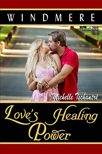 Love's Healing Power (Windmere - Book Ten)