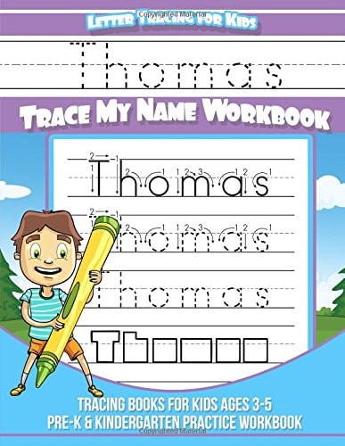 Thomas Letter Tracing for Kids Trace My Name Workbook Tracing Books for Kids Ages 3 - 5 Pre-K & Kindergarten Practice Workbook