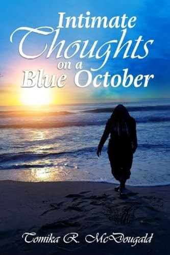 Intimate Thoughts on a Blue October