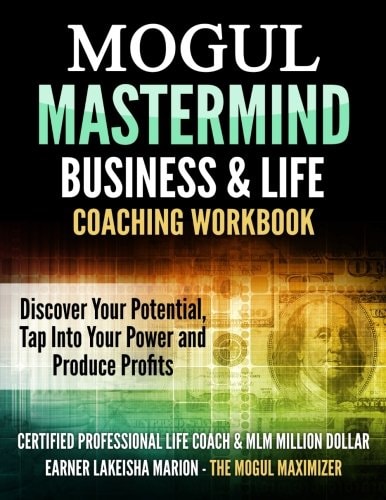 The Mogul Mastermind Helping You Discover Your Potential, Tap Into Your Power and Produce Profits
