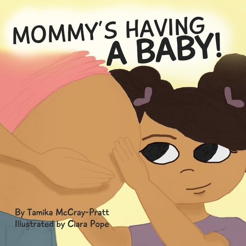 Mommy's Having a Baby! Making It Through an Only Child's Fear