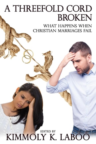 A Threefold Cord Broken What Happens When Christian Marriages Fail