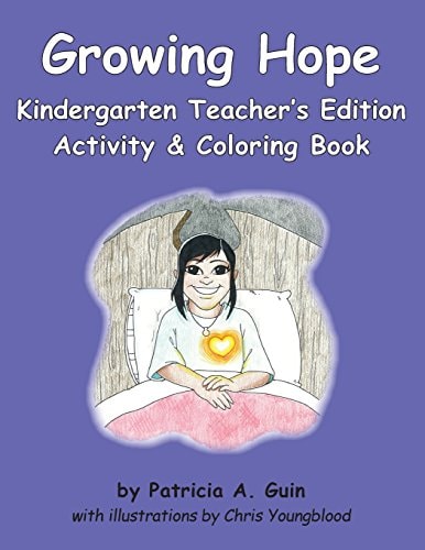Growing Hope Kindergarten Activity and Coloring Book Teacher's Edition
