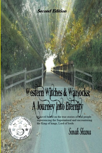 Western Witches and Warlocks A Journey Into Eternity