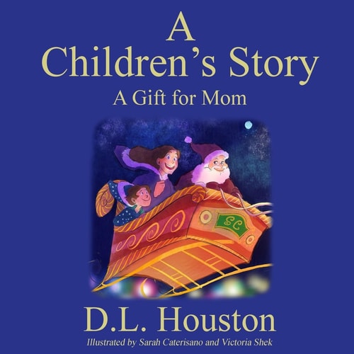 A Children's Story A Gift for Mom