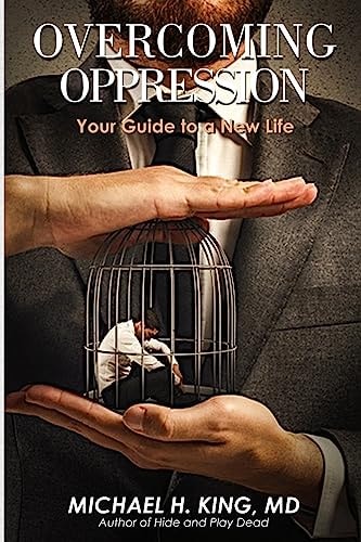 Overcoming Oppression Your Guide to a New Life