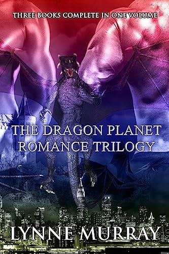 The Dragon Planet Romance Trilogy Three Complete Books: Runaway Dragonette, Bachelor Dragon Blues, Billionaire Dragon's Secretary